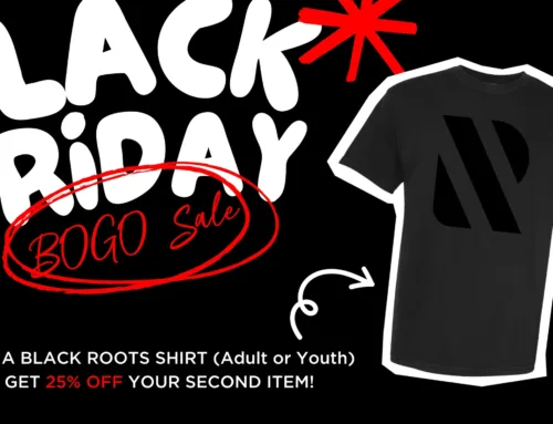 ROOTS Academy Black Friday BOGO Deal!